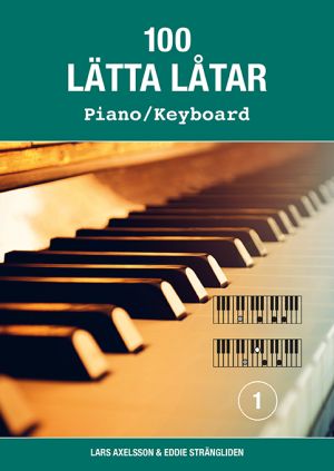 100 lätta låtar piano/keyboard 1