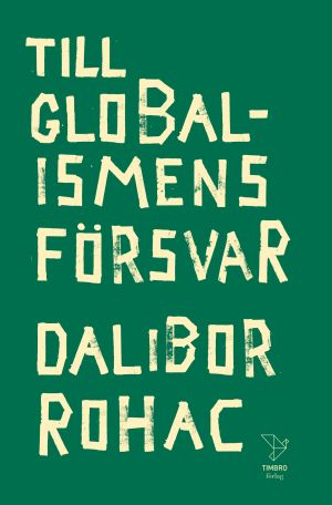 Till globalismens försvar