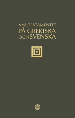 Nya testamentet på grekiska och svenska