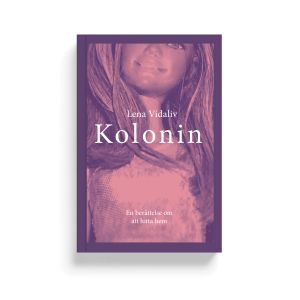 Kolonin - En berättelse om att hitta hem