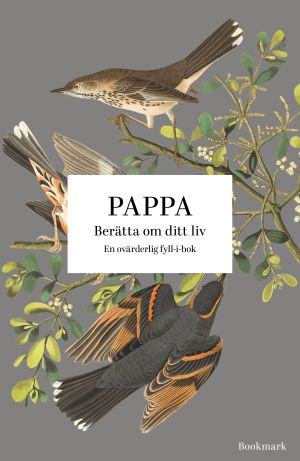 Pappa : berätta om ditt liv