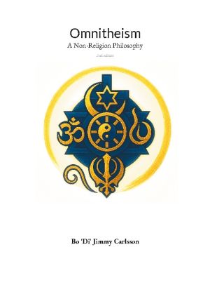 Omnitheism : A Non-Religion Philosophy