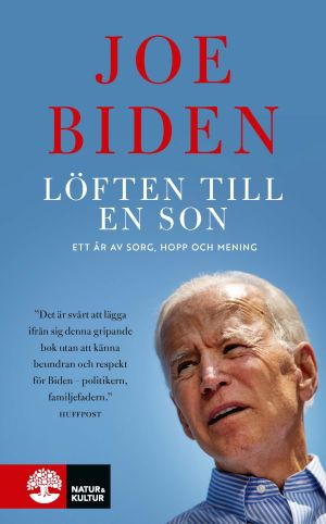 Löften till en son : ett år av sorg, hopp och mening