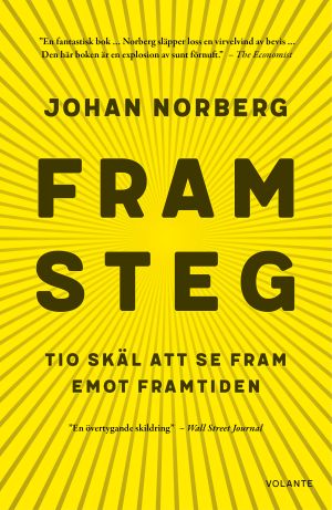Framsteg : tio skäl att se fram emot framtiden