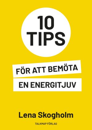 10 tips för att bemöta en energitjuv