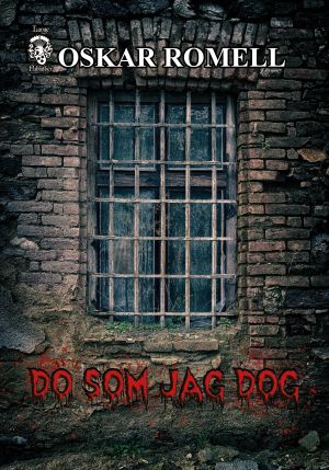 Dö som jag dog