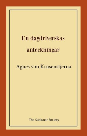 En dagdriverskas anteckningar