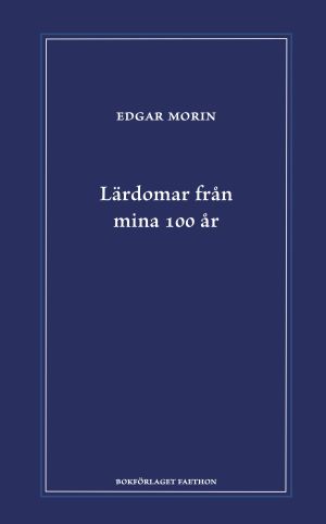 Lärdomar från mina 100 år