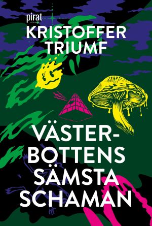 Västerbottens sämsta schaman