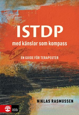 ISTDP : med känslor som kompass - en guide för terapeuter