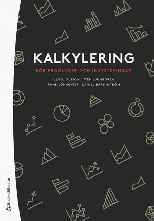 Kalkylering för produkter och investeringar