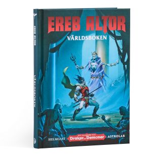 Ereb Altor. Världsboken : ett tillbehör till Drakar och demoner