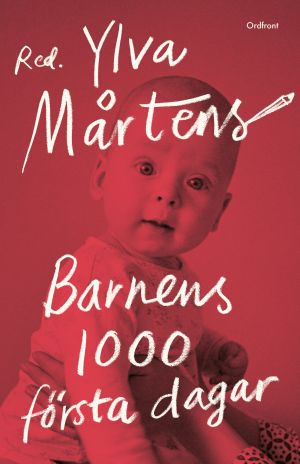 Barnens 1000 första dagar