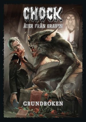 Chock - åter från graven. Grundboken