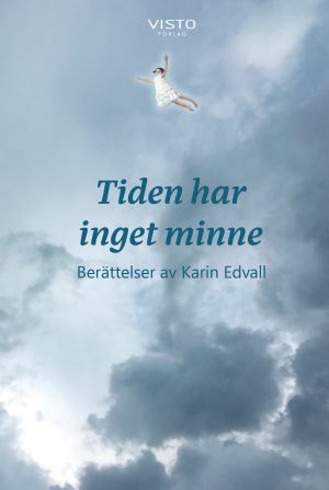 Tiden har inget minne