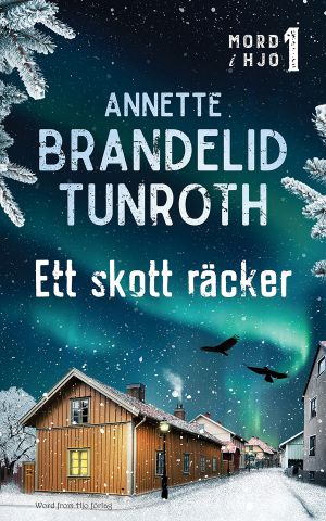 Ett skott räcker