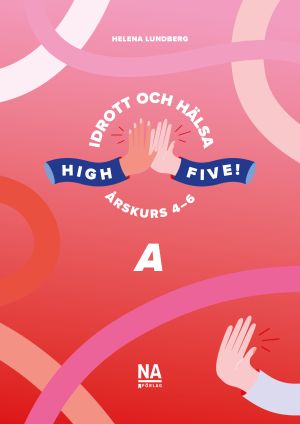 High Five! A - Idrott och hälsa åk 4-6
