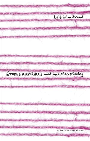 Études australes med inga solars prövning