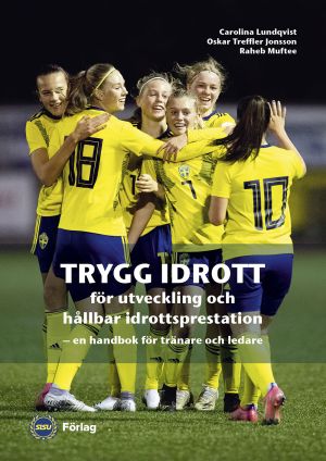 Trygg idrott för utveckling och hållbar idrottsprestation
