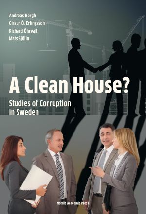 A clean house?: studies of corruption in Sweden