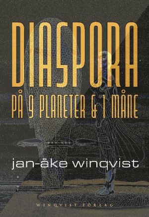 Diaspora på 9 planeter & 1 måne