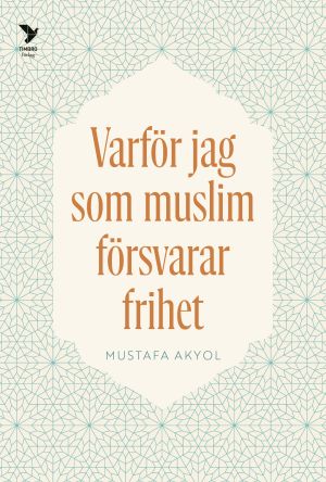 Varför jag som muslim försvarar frihet