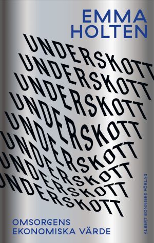Underskott : omsorgens ekonomiska värde