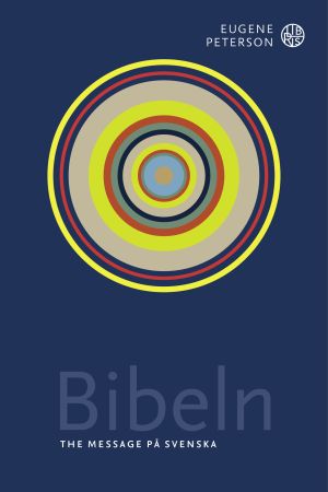 Bibeln : the message på svenska