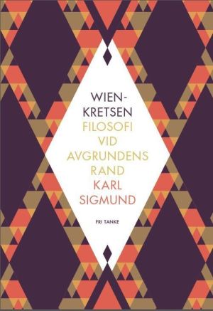 Wienkretsen : filosofi vid avgrundens rand