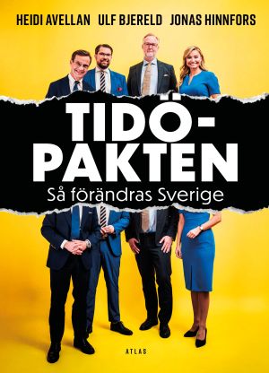 Tidöpakten : så förändras Sverige