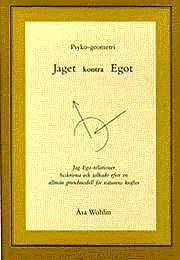 Jaget kontra Egot : psyko-geometri