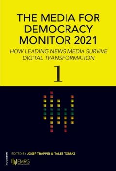 The media for democracy monitor 2021 : how leading news media survive digital transformation