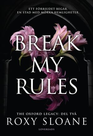 Break My Rules (svensk utgåva)