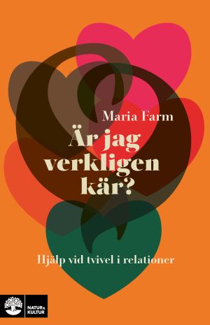 Är jag verkligen kär? : hjälp vid tvivel i relationer