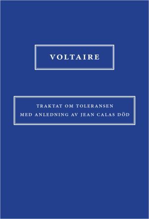 Traktat om toleransen med anledning av Jean Calas död
