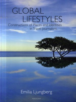 Global Lifestyles: Constructions of Places and Identities in Travel Journal