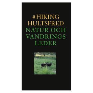 #hikinghultsfred : natur och vandringsleder