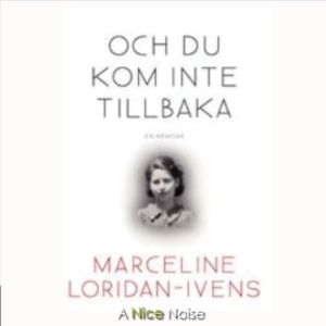 Och du kom inte tillbaka