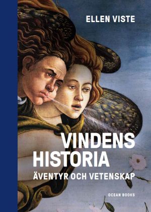 Vindens historia : äventyr och vetenskap