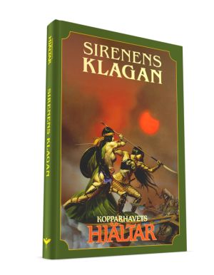 Kopparhavets hjältar. Sirenens klagan