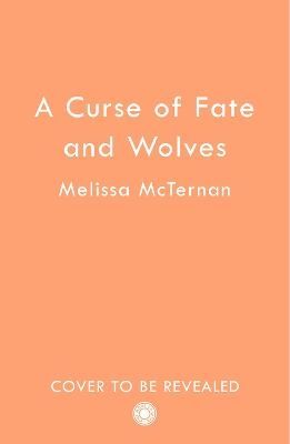 A Curse of Fate and Wolves