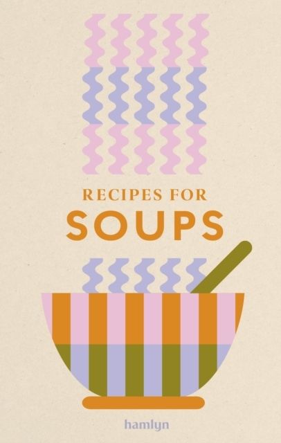 Recipes for Soup