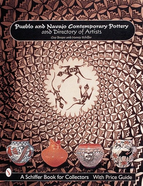 Pueblo And Navajo Contemporary Pottery And Directory Of Arti