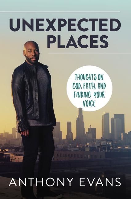 Unexpected places - thoughts on god, faith, and finding your voice