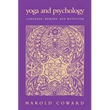 Yoga and Psychology: Language, Memory, and Mysticism