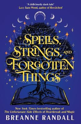 Spells, Strings and Forgotten Things