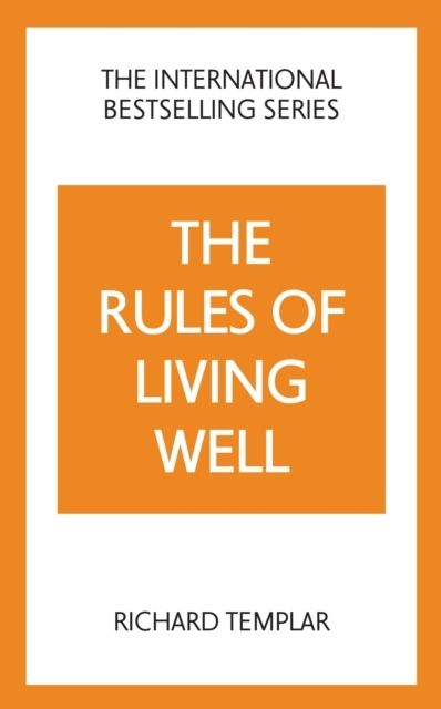 The Rules of Living Well: A Personal Code for a Healthier, Happier You, 2nd