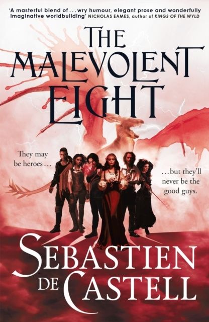 The Malevolent Eight