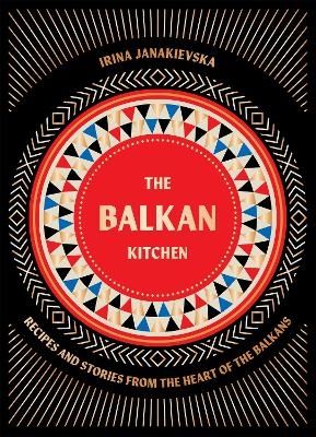 The Balkan Kitchen