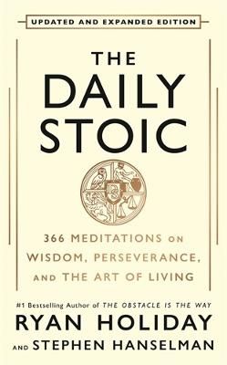 The Daily Stoic: 10th Anniversary Edition